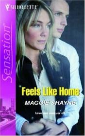 book cover of Feels Like Home: Oklahoma All-Girl Brands (Silhouette Intimate Moments No. 1395) by Maggie Shayne