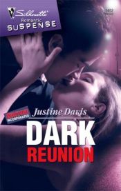 book cover of Dark Reunion (Silhouette Intimate Moments) by Justine Davis