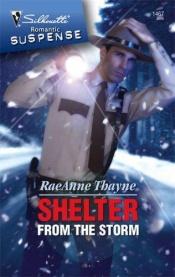 book cover of Shelter From The Storm (Silhouette Intimate Moments) by RaeAnne Thayne