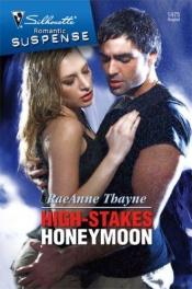 book cover of High-Stakes Honeymoon by RaeAnne Thayne