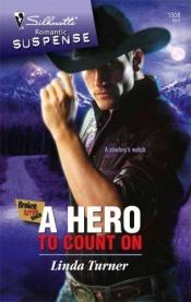 book cover of A Hero To Count On (Silhouette Romantic Suspense) by Linda Turner