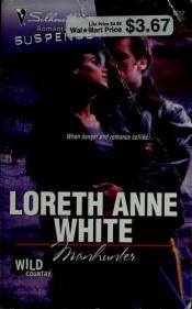 book cover of Manhunter (Silhouette Romantic Suspense) by Loreth Anne White