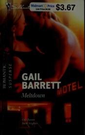 book cover of Meltdown (Silhouette Romantic Suspense) by Gail Barrett