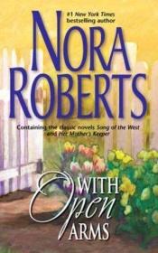 book cover of With Open Arms (Silhouette Single Title) by Nora Robertsová