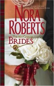 book cover of The MacGregor Brides by Nora Robertsová