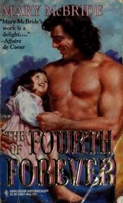 book cover of The Fourth Forever by Mary McBride