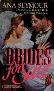 book cover of Brides for Sale (Legacy of Love) by Ana Seymour