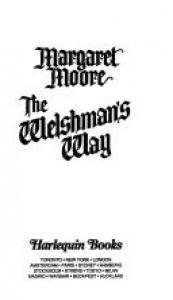 book cover of The Welshman's Way (The Warrior Series, Book 4) (Harlequin Historical #295) by Margaret Moore