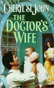 book cover of The Doctor's Wife (Harlequin Historical, No. 481) by Cheryl St. John