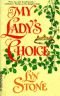 My Lady'S Choice (Historical, 511)