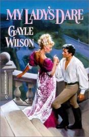 book cover of My lady's dare by Gayle Wilson