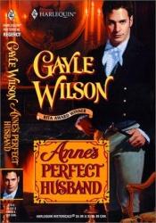 book cover of Anne's Perfect Husband (The Sinclair Brides 2) by Gayle Wilson
