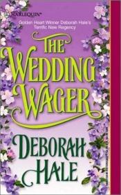 book cover of The Wedding Wager by Deborah Hale