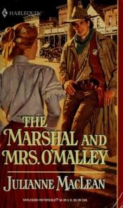 book cover of Marshal And Mrs. O'Malley by Julianne MacLean