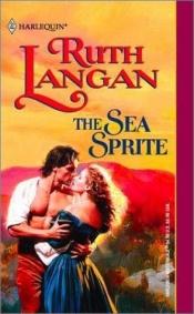 book cover of Sea Sprite (Sirens Of The Sea) by Ruth Ryan Langan