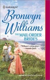 book cover of The Mail - Order Brides (Harlequin Historical Series, No. 589) by Bronwyn Williams