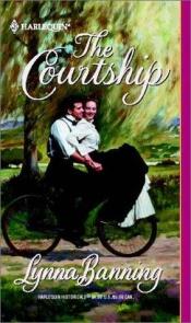 book cover of The Courtship by Lynna Banning