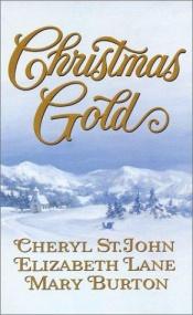 book cover of Christmas Gold by Cheryl St. John