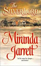 book cover of The Silver Lord by Miranda Jarrett