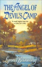 book cover of The Angel Of Devil's Camp by Lynna Banning