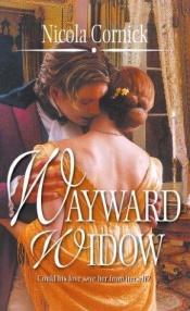 book cover of Wayward Widow (Mills & Boon Historical Romance) by Nicola Cornick