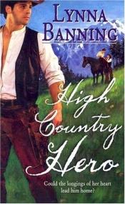 book cover of High Country Hero by Lynna Banning