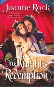 book cover of The Knight's Redemption (Harlequin Historical #720) by Joanne Rock