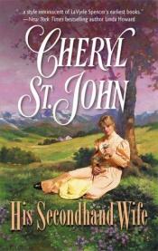 book cover of His Secondhand Wife by Cheryl St. John