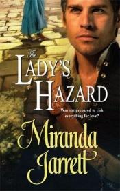 book cover of The Lady's Hazard by Miranda Jarrett