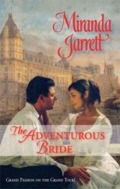 book cover of The Adventurous Bride by Miranda Jarrett