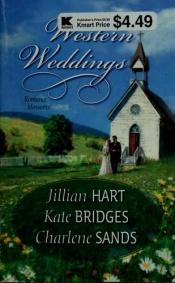 book cover of Western Weddings: Rocky Mountain BrideShotgun VowsSpringville Wife by Jillian Hart