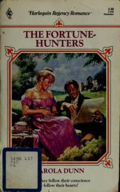 book cover of The Fortune-Hunters (Harlequin Regency Romance #63) by Carola Dunn