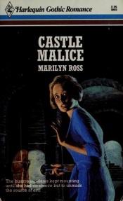 book cover of Castle Malice by Marilyn Ross
