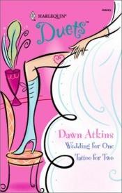 book cover of Wedding for One by Dawn Atkins