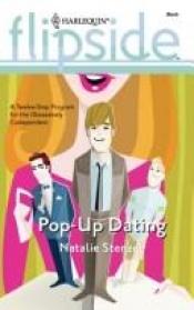 book cover of Pop-Up Dating (Harlequin Flipside) by Natalie Stenzel