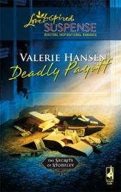 book cover of Deadly Payoff by Valerie Hansen