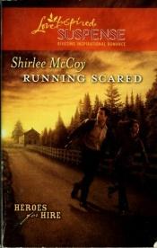book cover of Running Scared by Shirlee McCoy