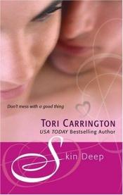 book cover of Skin Deep by Tori Carrington