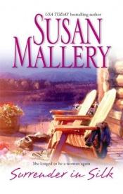 book cover of Surrender In Silk (Silhouette Intimate Moments, No 770) by Susan Mallery