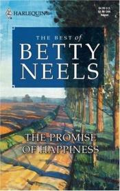 book cover of The Promise of Happiness by Betty Neels