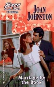 book cover of Marriage by the Book by Joan Johnston