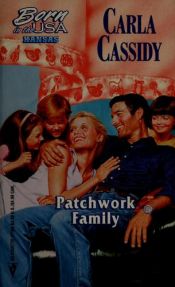 book cover of Patchwork Family (Born in the USA, 16) by Carla Cassidy