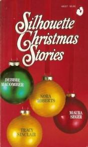 book cover of Silhouette Christmas Stories: Home For Christmas by Nora Robertsová
