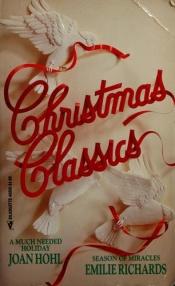 book cover of Christmas Classics by Joan Hohl