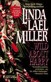 book cover of Wild About Harry by Linda Lael Miller