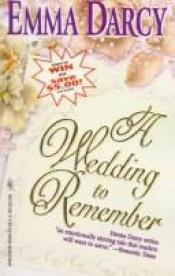 book cover of A Wedding To Remember (And the Winner Is) (Winner's Circle) by Emma Darcy