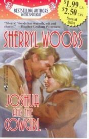 book cover of Joshua And The Cowgirl (Silhouette Special Edition, No. 713) by Sherryl Woods