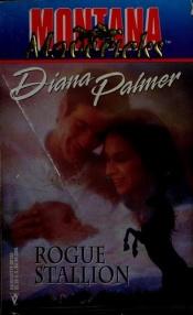 book cover of Rogue Stallion (Montana Mavericks) by Diana Palmer