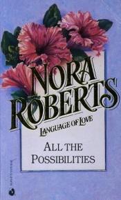 book cover of MacGregors: Book 3 All the Possibilities by Nora Robertsová