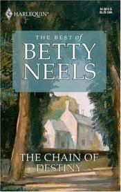 book cover of The Chain of Destiny (Harlequin Romance #3053) by Betty Neels